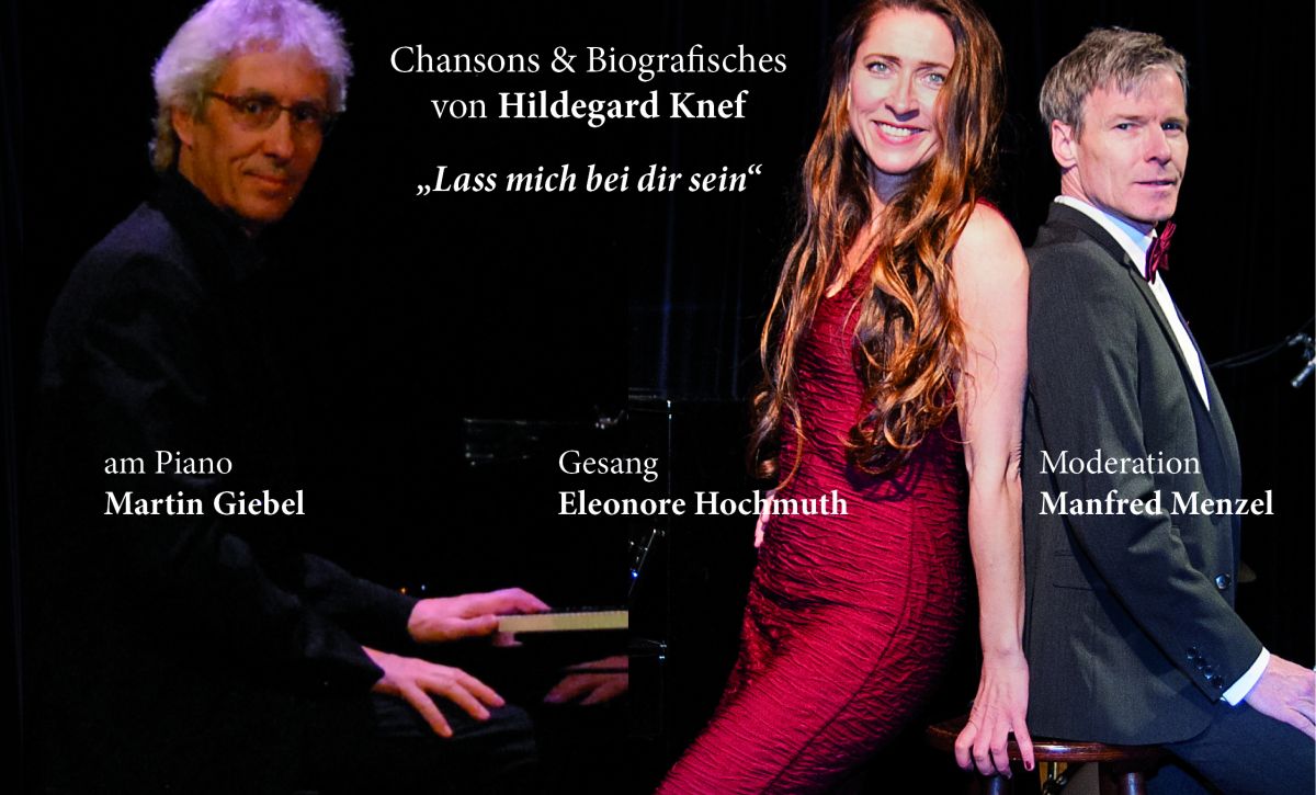 „Lass mich bei dir sein“: Eleonore Hochmuth singt Hildegard Knef 